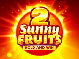 Sunny Fruits 2 Hold and Win
